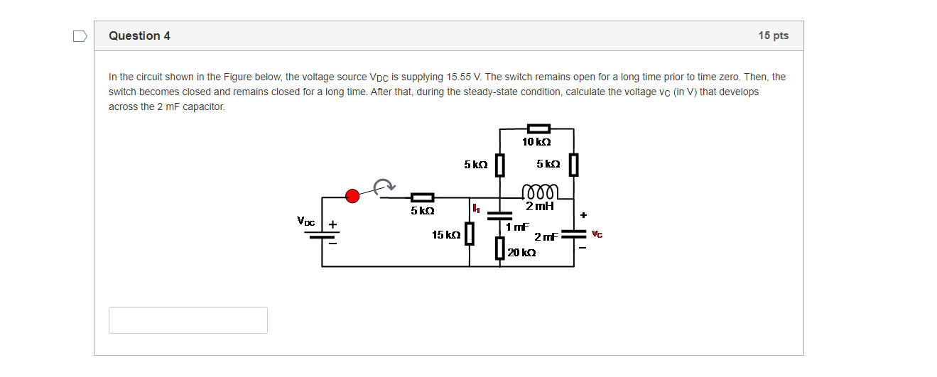 Solved Question 4 15 pts In the circuit shown in the Figure | Chegg.com