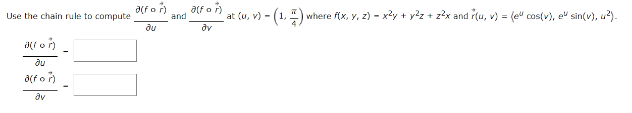 Solved Use the chain rule to compute ∂u∂(f∘r) and ∂v∂(f∘r) | Chegg.com