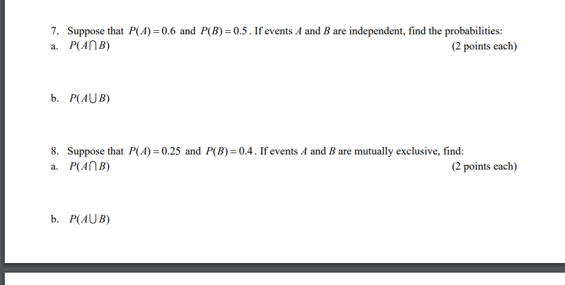 Solved 7. Suppose That P(A)=0.6 And P(B)=0.5. If Events A | Chegg.com