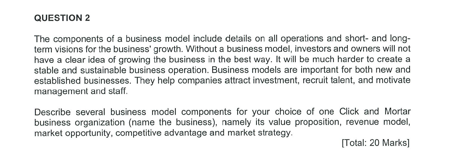 Solved QUESTION 2 The components of a business model include | Chegg.com
