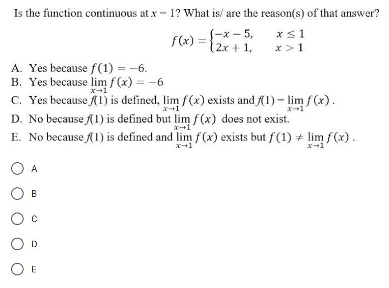 Solved Is the function continuous at x = 1? What is/ are the | Chegg.com