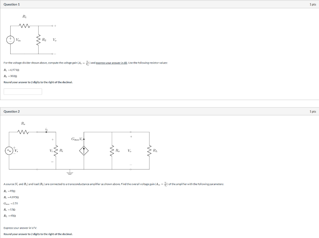 Solved Question 1 1 pts m REV. For the voltage divider shown | Chegg.com