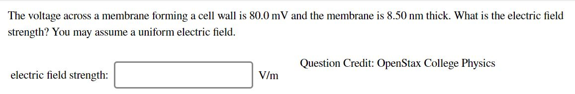 Solved The voltage across a membrane forming a cell wall is | Chegg.com