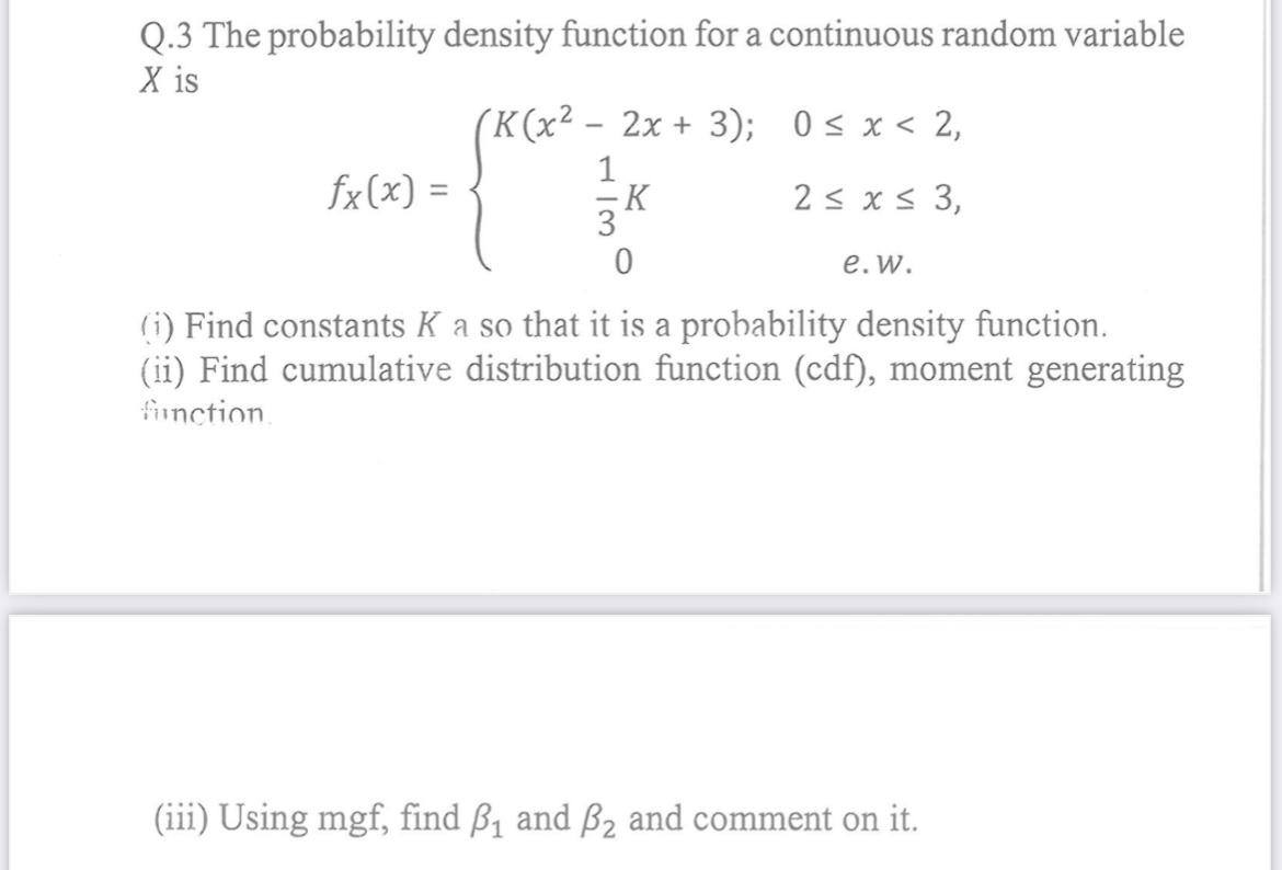 Solved Q.3 The probability density function for a continuous | Chegg.com