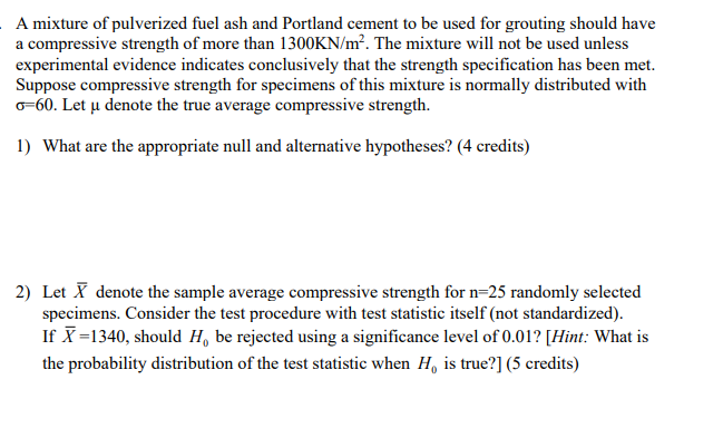 Solved A mixture of pulverized fuel ash and Portland cement | Chegg.com