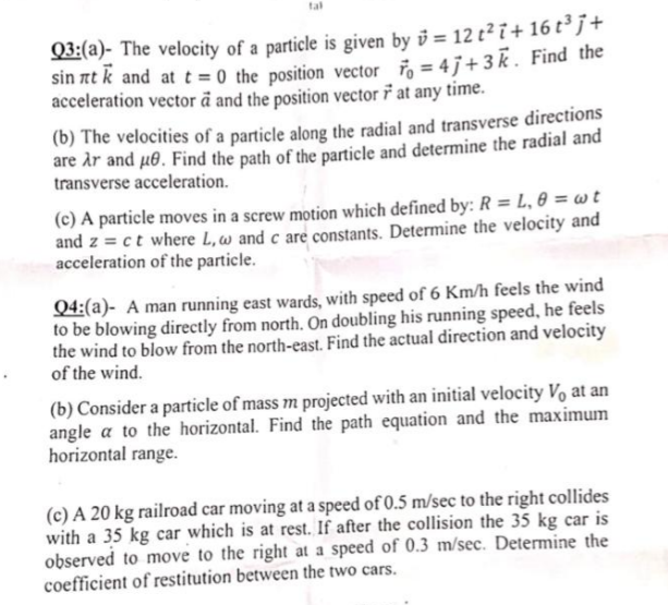 Solved Q3:(a)- The Velocity Of A Particle Is Given By | Chegg.com