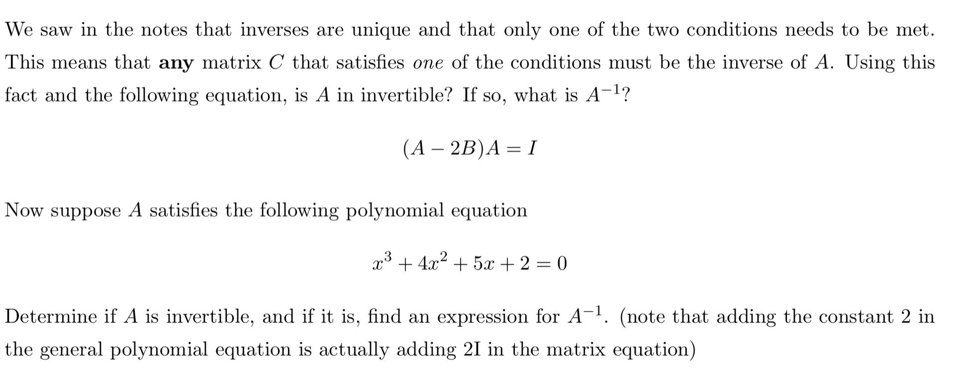 Solved We saw in the notes that inverses are unique and that | Chegg.com