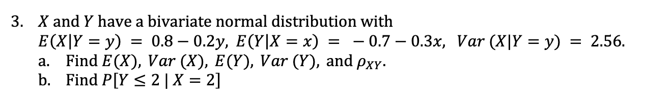 Solved 3. X and Y have a bivariate normal distribution with | Chegg.com