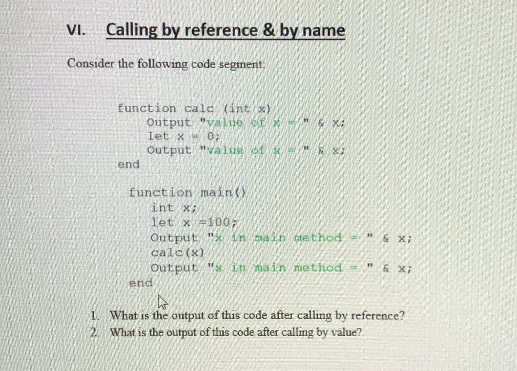 Solved VI. Calling by reference & by name Consider the | Chegg.com