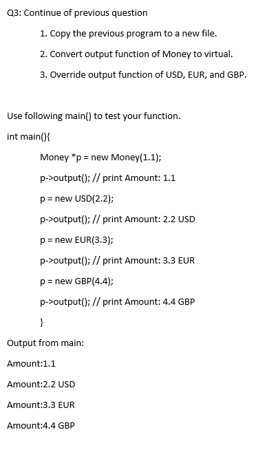 Solved Q1: Create a class named Money. 1. Data member: | Chegg.com