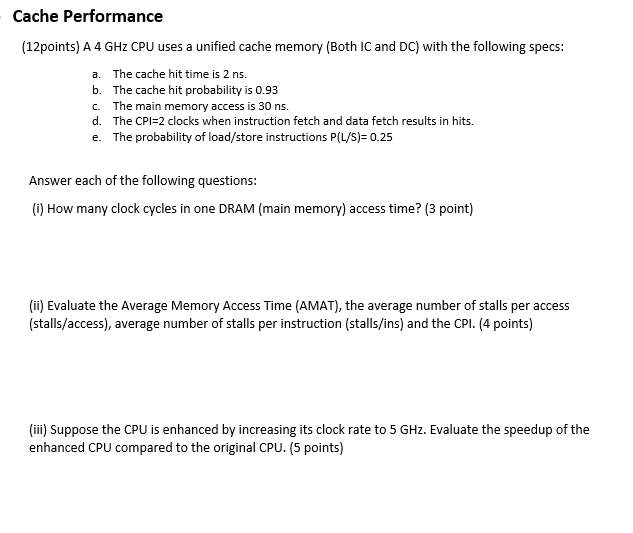Solved Cache Performance (12 points) A 4 GHz CPU uses a | Chegg.com