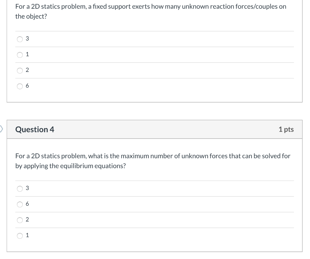 Solved For a 2D statics problem, a fixed support exerts how | Chegg.com