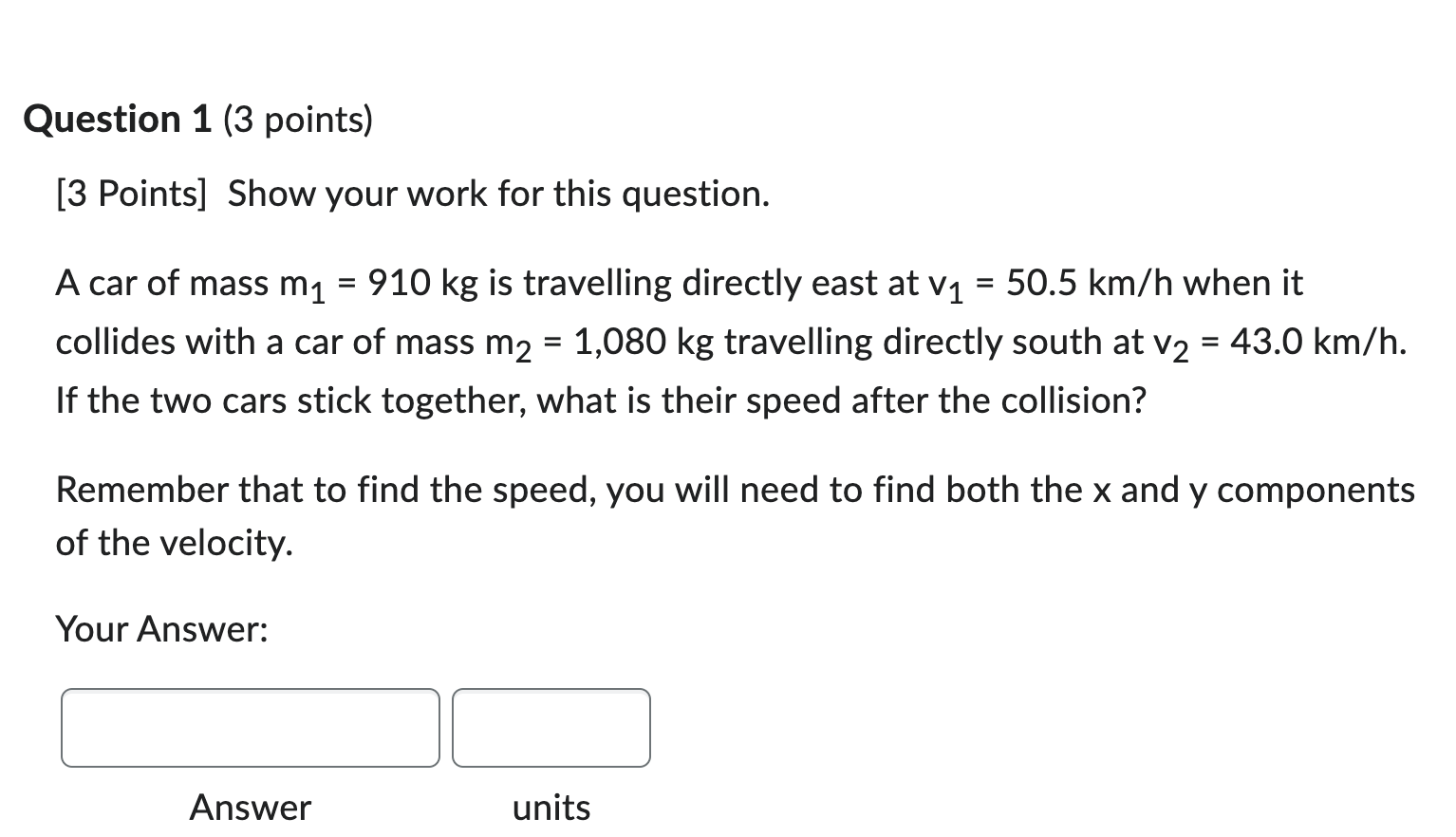Solved Question 1 (3 points) [3 Points] Show your work for | Chegg.com