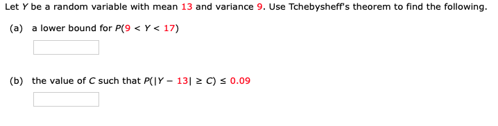 Solved Let Y be a random variable with mean 13 and variance | Chegg.com