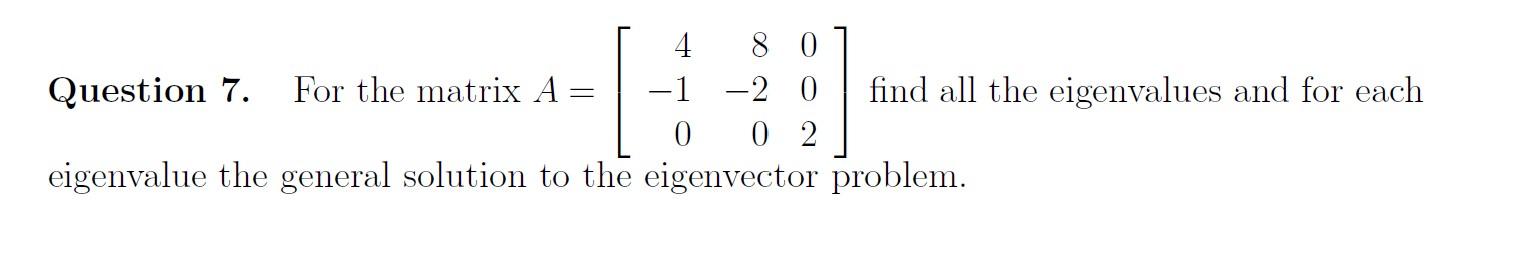 Solved Please use linear algebra knowledge to solve the | Chegg.com