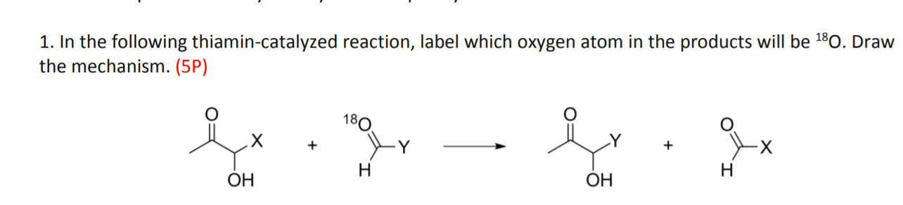 Solved 1. In the following thiamin-catalyzed reaction, label | Chegg.com