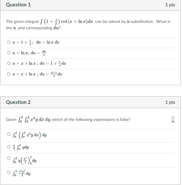 Solved Question 1 1 pts The given integral S(1+) cot(x + In | Chegg.com