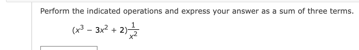 Solved Perform the indicated operations and express your | Chegg.com