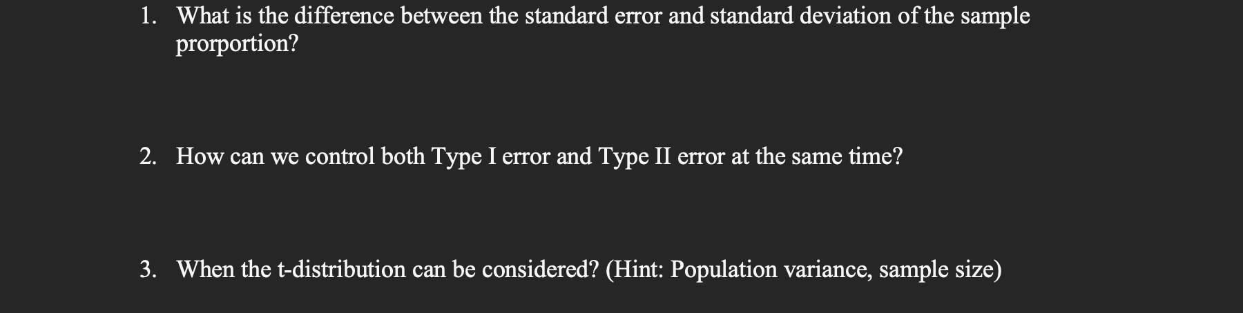 Solved 1. What is the difference between the standard error | Chegg.com