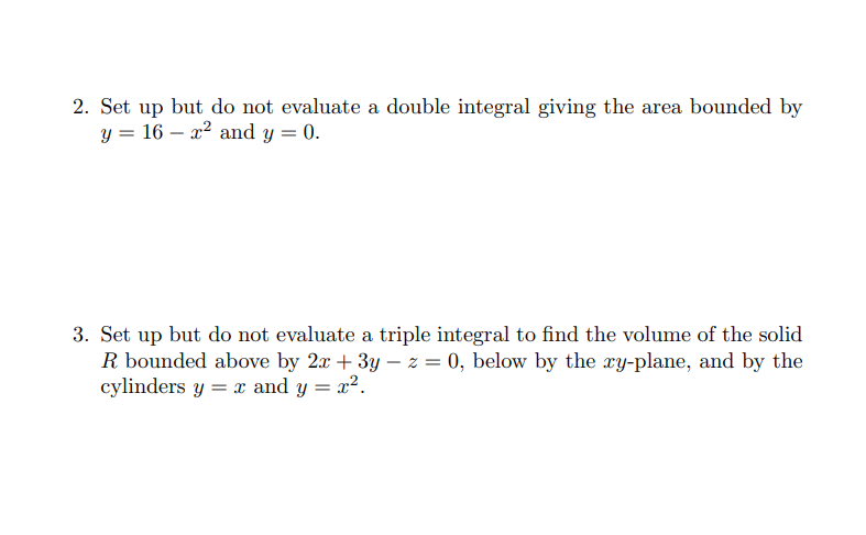 Solved 2. Set up but do not evaluate a double integral | Chegg.com