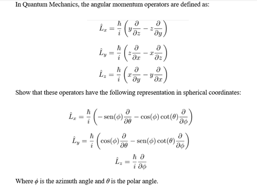 Solved In Quantum Mechanics, the angular momentum operators | Chegg.com