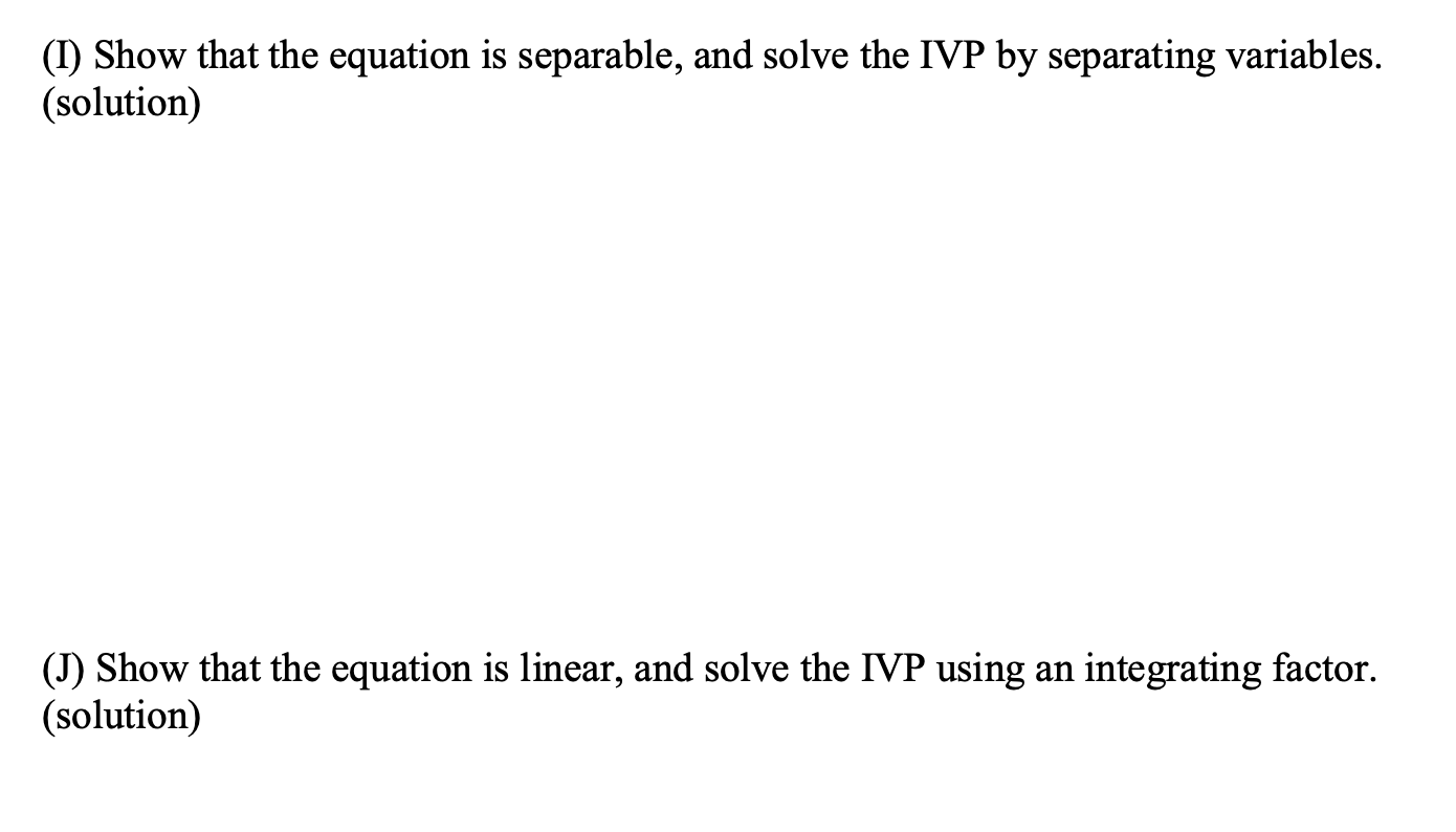 Solved Consider The Following Initial Value Problem Ivp