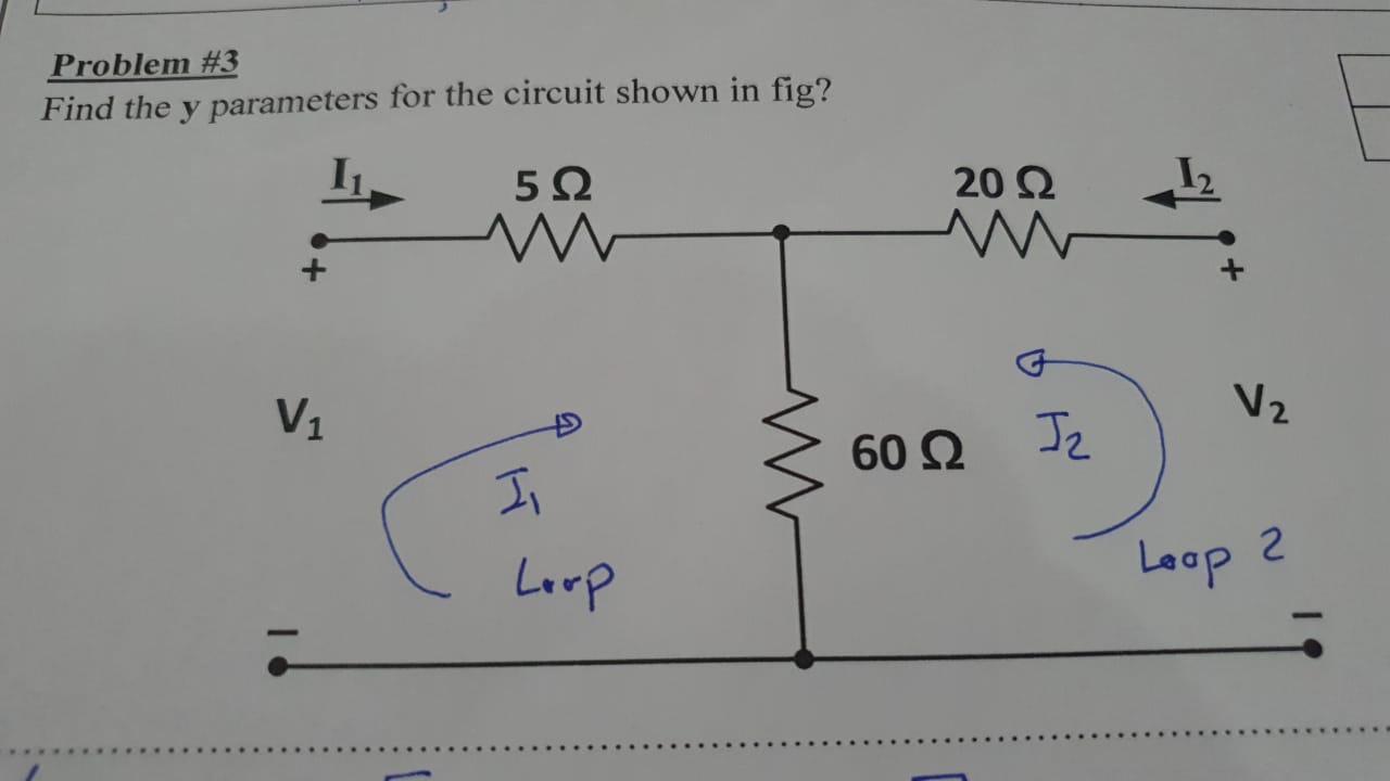 Solved Problem #3 Find the y parameters for the circuit | Chegg.com