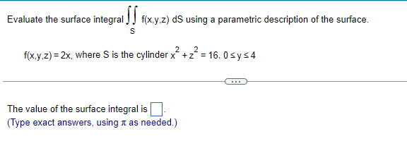 Solved Evaluate the surface integral ∬Sf(x,y,z)dS using a | Chegg.com