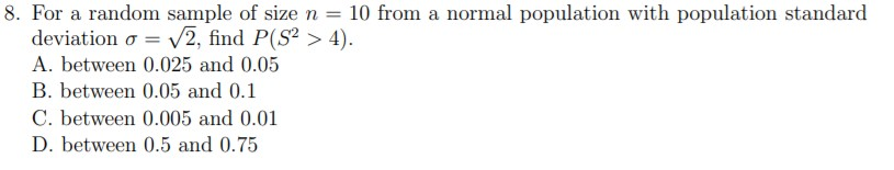 Solved 8. For A Random Sample Of Size N = 10 From A Normal | Chegg.com