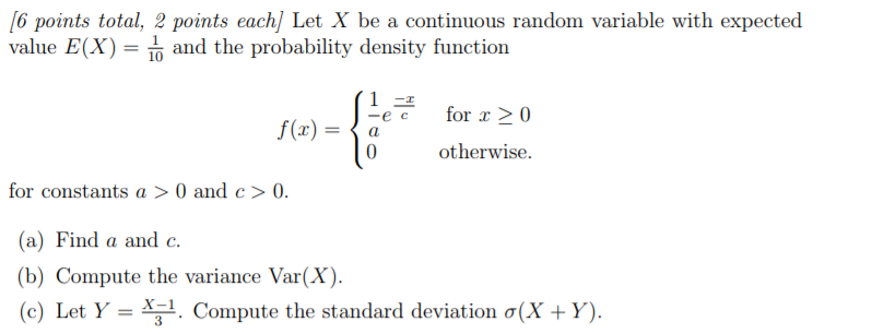 Solved [6 points total, 2 points each] Let X be a continuous | Chegg.com