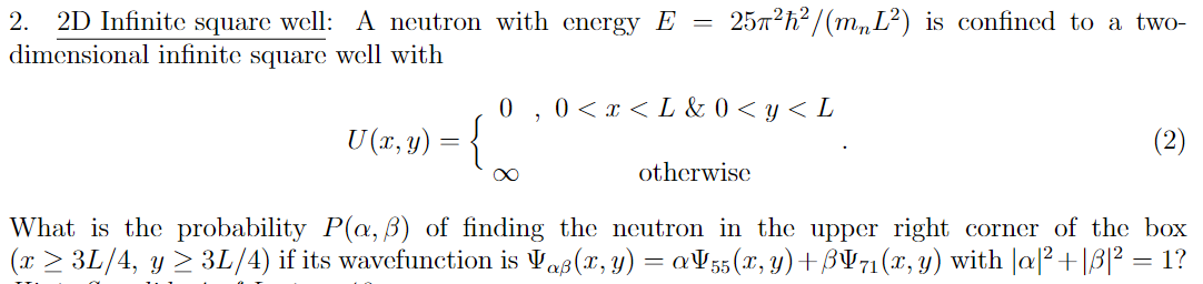 Solved 2. 2D Infinite square well: A neutron with energy E = | Chegg.com