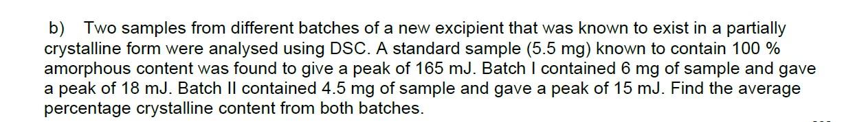 Solved b) Two samples from different batches of a new | Chegg.com
