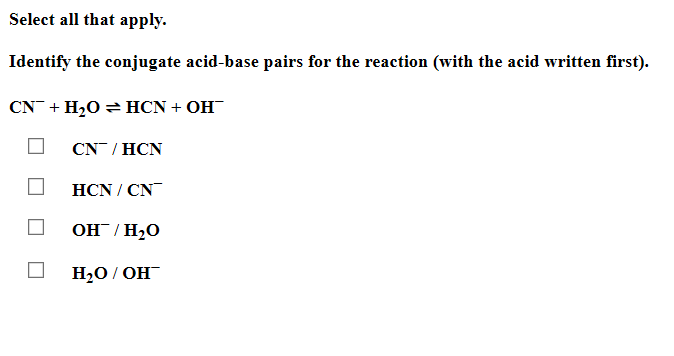 Solved: Select All That Apply Identify The Conjugate Acid-... | Chegg.com
