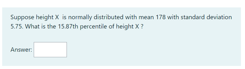 Solved Suppose height X is normally distributed with mean | Chegg.com