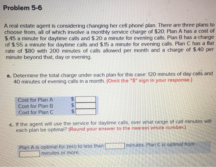 Solved Problem 5-6 A Real Estate Agent Is Considering | Chegg.com