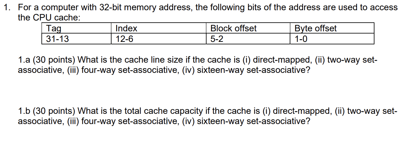 Solved For a computer with 32-bit memory address, the | Chegg.com