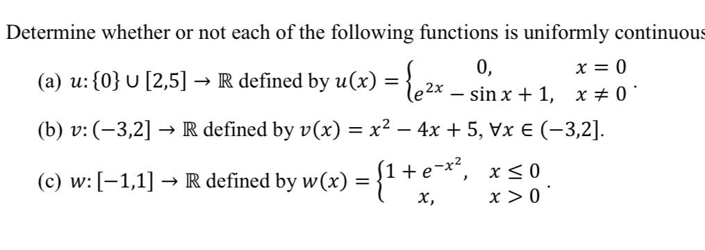 Solved Determine Whether Or Not Each Of The Following Fun Chegg Com