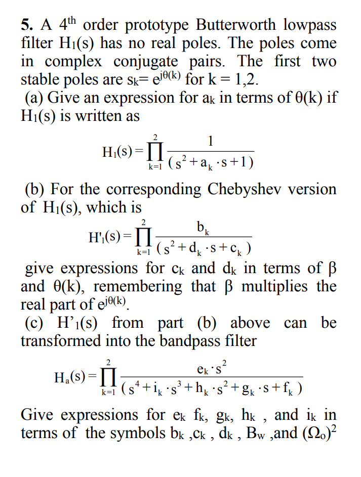5 A 4th Order Prototype Butterworth Lowpass Filte Chegg Com