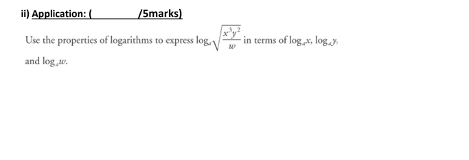 Solved Use the properties of logarithms to express logawx3y2 | Chegg.com