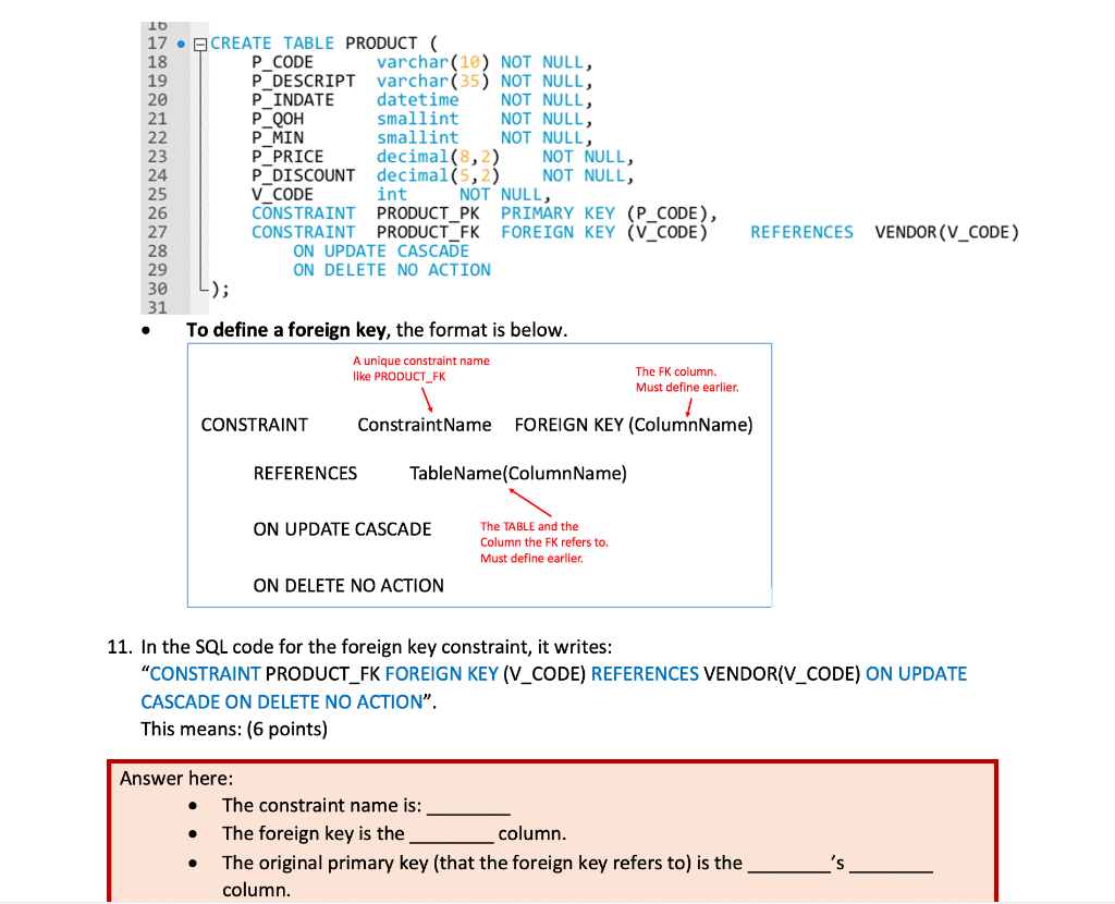 11. In the SQL code for the foreign key constraint, | Chegg.com