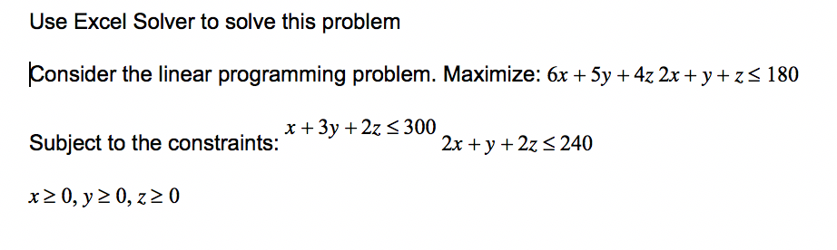 Solved Use Excel Solver to solve this problem Consider the | Chegg.com