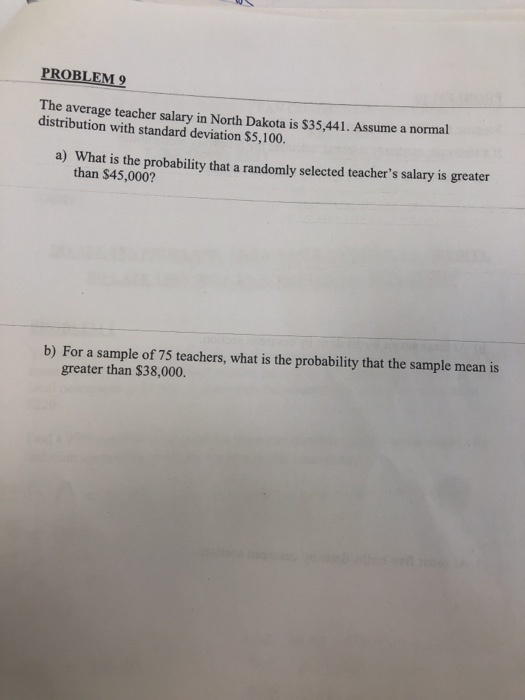 Solved PROBLEM 9 The e average teacher salary in North