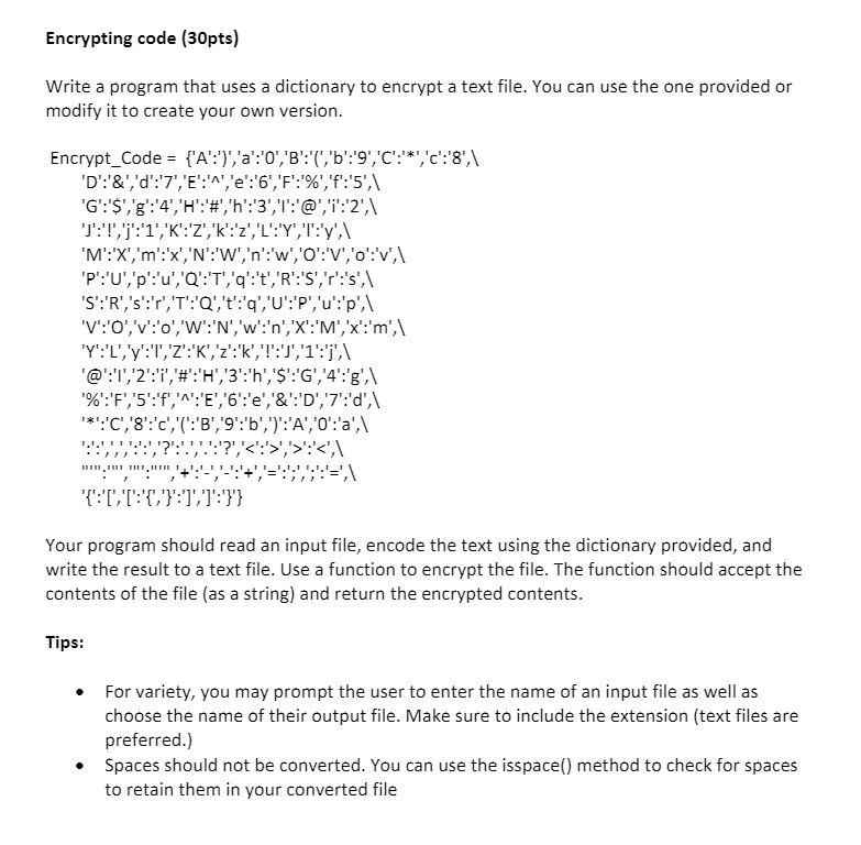 Solved Encrypting code (30pts) Write a program that uses a | Chegg.com