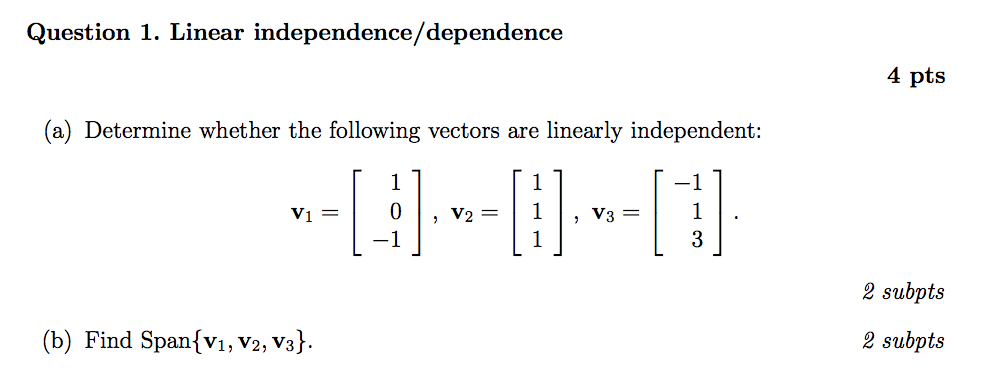 Solved Question 1 Linear Independencedependence 4 Pts A 6027