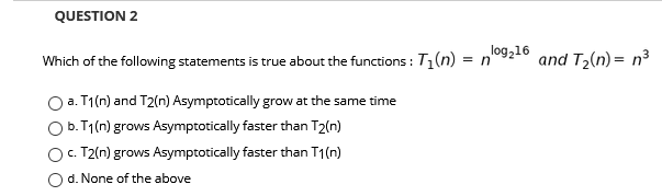 Solved QUESTION 2 Which of the following statements is true | Chegg.com