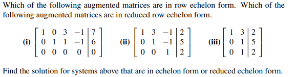 augmented matrices and row echelon form