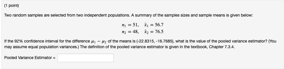 Solved (1 point) Two random samples are selected from two | Chegg.com