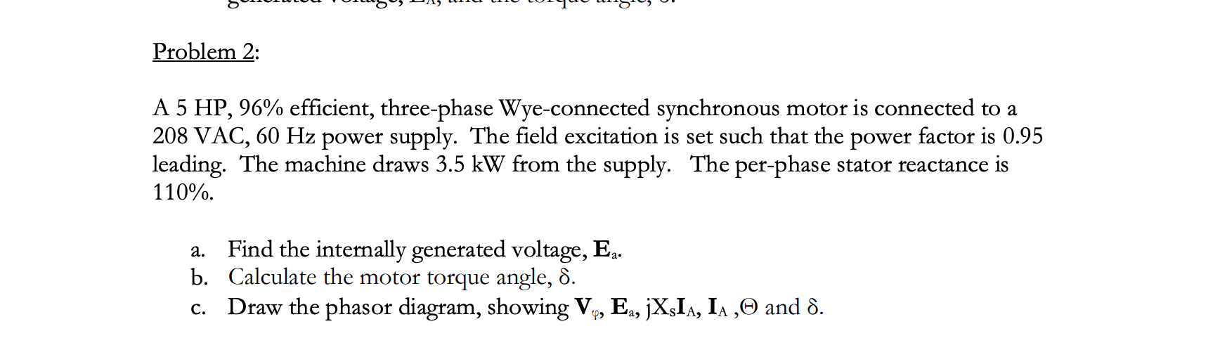 Solved Problem 2: A 5 HP, 96% efficient, three-phase | Chegg.com