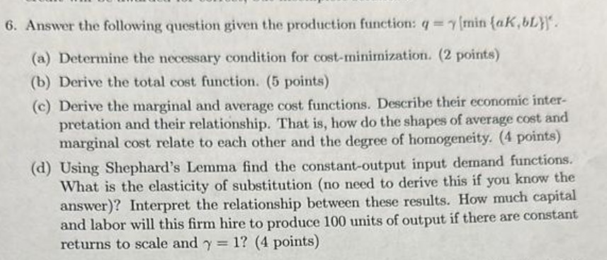 Solved Answer the following question given the production | Chegg.com