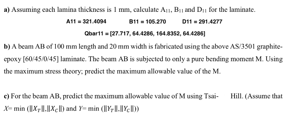 5. A laminate [60/45/0/45] is prepared using AS/3501 | Chegg.com